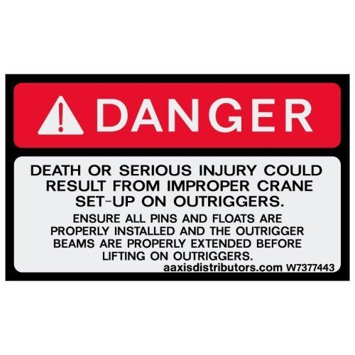 Improper Outrigger Setup Safety Decal 3x5 - W7377443 - Safety Decals - AAxis Distributors